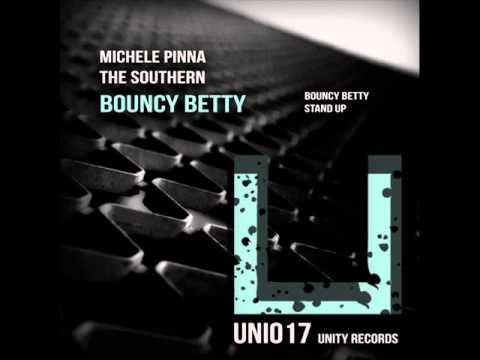 Michele Pinna,The Southern - Bouncy Betty (Original Mix) 112 KBPS