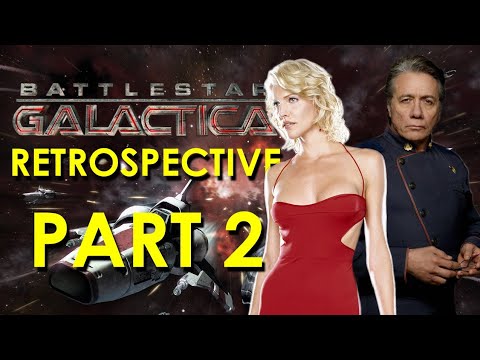 Battlestar Galactica (2003) Retrospective/Review - Battlestar Galactica Retrospective, Part 2