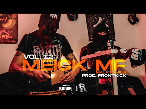 [RANDA] CRIMINAL BAG #12 - Meick Mf [MALA FAMILIA] (Prod. Frontkick)