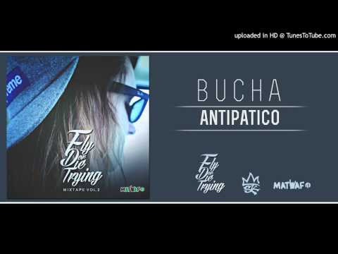 BUCHA - ANTIPATICO (PROD.DJ WHEEL)