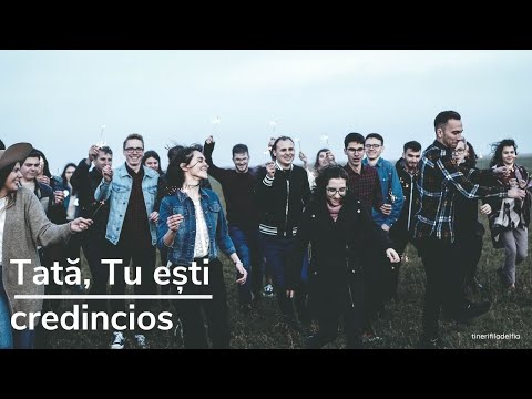 Tată, Tu ești credincios | TineriFiladelfia [Official Music Video]