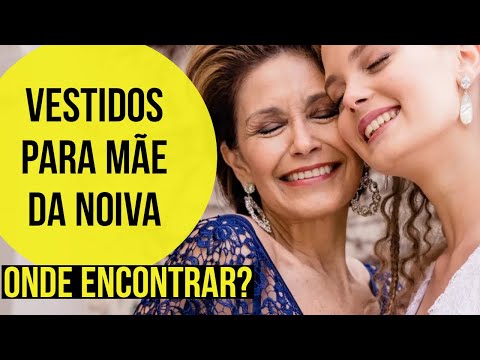 Vestido para mãe da noiva : Onde encontrar?
