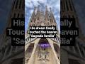 SAGRADA familia Gaudí died 100 years Ago, his dream finally touched Heaven 2026