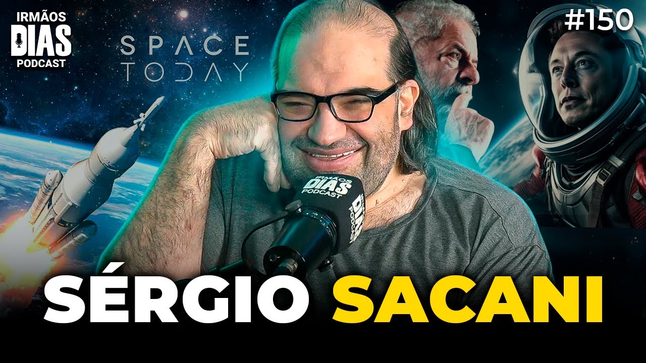 SÉRGIO SACANI (CANCELAMENTO, ASTRONOMIA, PETRÓLEO E +) - Irmãos Dias Podcast | EP 150