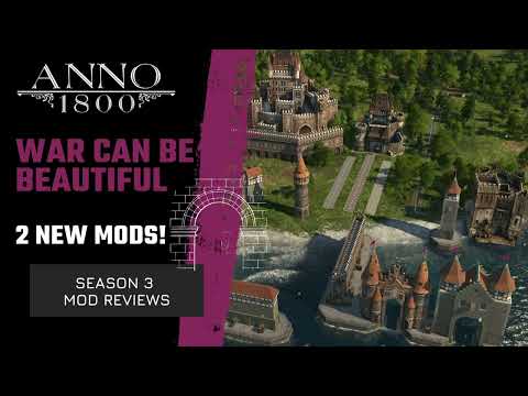 2 new MODS to build huge CASTLES and WALLs in Anno 1800 - Mod Review