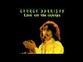 George Harrison Live at the Arena(1974)