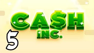 Cash Inc. - 5 - "Uncle Rich is in the House"