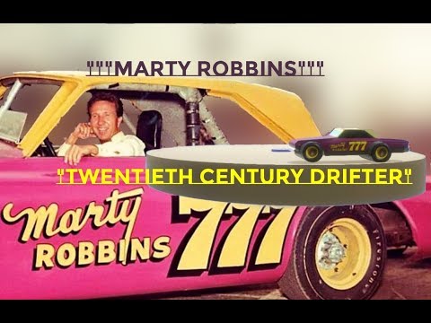 Twentieth Century Drifter ~ Marty Robbins ~ Lyrics