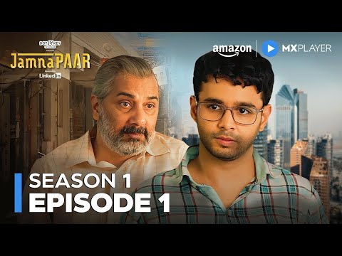 Jamnapaar Full Episode 1 ft. Ritivk Sahore, Varun Badola | Amazon MX Player