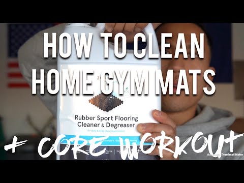 HOW TO CLEAN HOME GYM MATS (STALL MATS) | Core Building Workout