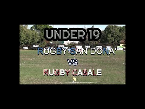 Rugby San Donà - Rugby Casale UNDER 19 Highlights