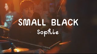 Small Black - Sophie (On The Mountain)