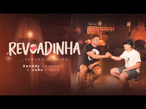Xanddy Harmonia, João Gomes - Revoadinha (Versão Piseiro)