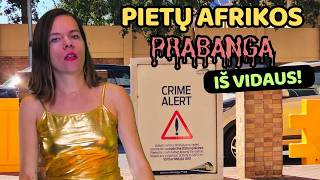 Pietų Afrikos turtingas rajonas iš vidaus (kas čia baisiausia?) | AŽ kelionių įspūdžiai