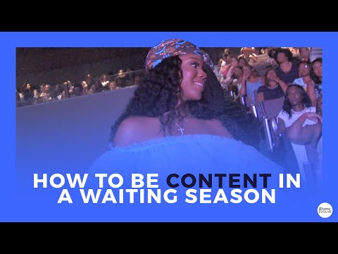 How To Be Content In A Waiting Season X Sarah Jakes Roberts