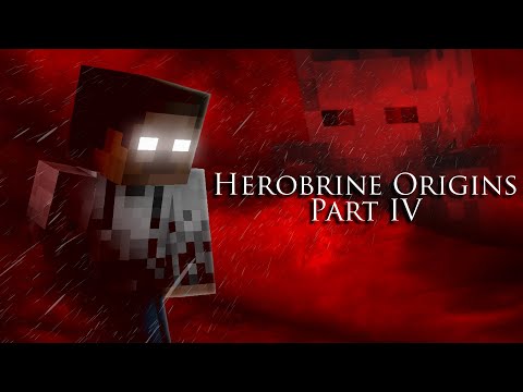 Herobrine Origins Part IV (Minecraft Movie)