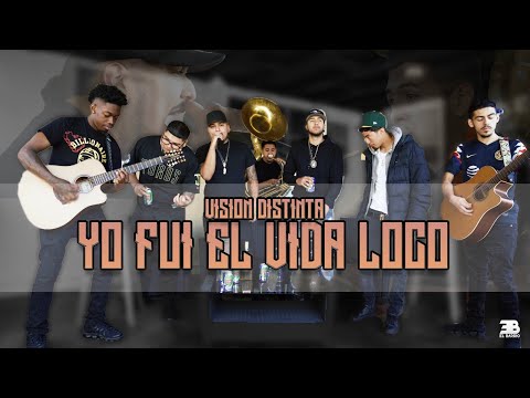 Vision Distinta - Yo Fui El Vida Loco (En Vivo) Dir. By @eddiechoppo