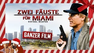 VIRTUAL WEAPON - ZWEI FÄUSTE FÜR MIAMI | No.19 Ultimative HD Christmas Edition| Terence |Ganzer Film
