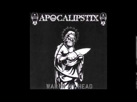 Apocalipstix - War in my head (Full EP)