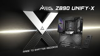 MSI MEG Z890 UNIFY-X Motherboards - Made to Shatter Records