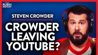 Will YouTube Lawsuit Save Louder With Crowder? (Pt. 1) | Steven Crowder | COMEDY | Rubin Report