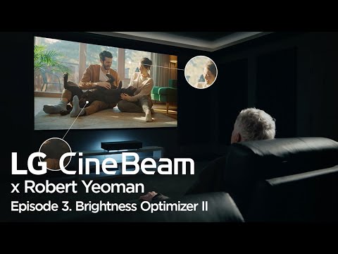 LG CineBeam x Robert Yeoman : #3. Brightness Optimizer II of 4K Ultra-Short Throw Projector | LG