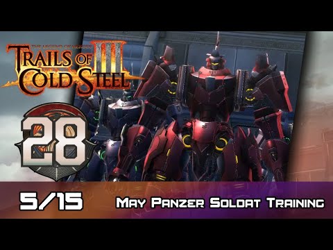 TLoH: Trails of Cold Steel III - Walkthrough - Ep 28: May Panzer Soldat Training [Boss] [5/15]