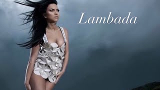 Lambada ( Türkçe Çeviri) &amp; English Lyrics