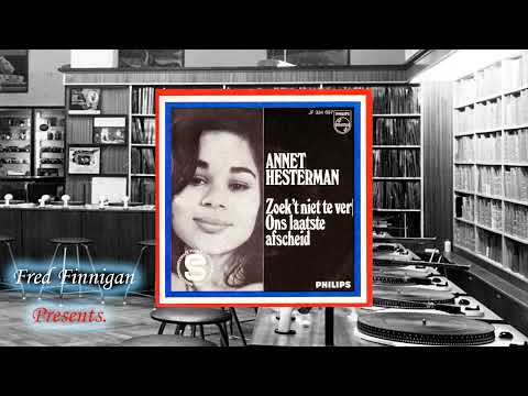 Annet Hesterman - Ons Laatste Afscheid(1969)