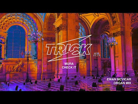 Mura - Check It (Ewan McVicar Organ Mix)