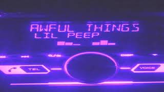 lil peep &amp; lil tracy - awful things﹝slowed + reverb﹞