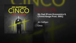 My Dad (From Economics II, Chimichanga Prod. 2001)