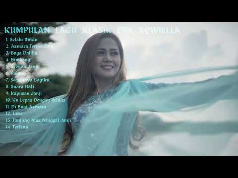 Kumpulan Lagu Klasik Eva Aqwiella