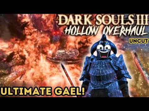 The END Of Dark Souls III Hollow Overhaul Mod!