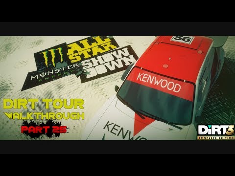 Dirt 3 Complete Edition - Dirt Tour Walkthrough - Part 25 [Monster Energy All Star Showdown]