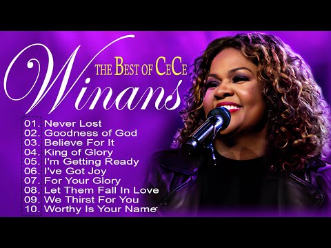 Never Lost, Goodness Of God, Believe For It... The Best Gospel Songs Of CECE WINANS
