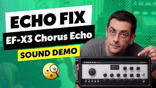 Video thumbnail for Echo Fix EF-X3 Chorus Echo - Sound Demo by Guitar Bonedo