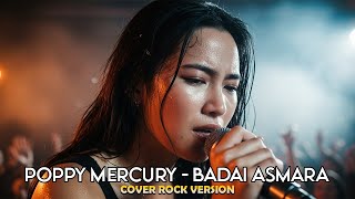 Download lagu Poppy Mercury – Badai Asmara | Rock Version | Cover by Harum Cover mp3