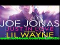 Joe Jonas -- Just In Love (Remix) (Feat Lil ...