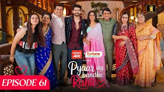 Download lagu Pyaar Sey Bandhe Rishte - Episode 61 | Avinash Mishra | Dipali Sharma | Shhraddha New Hindi Serial mp3