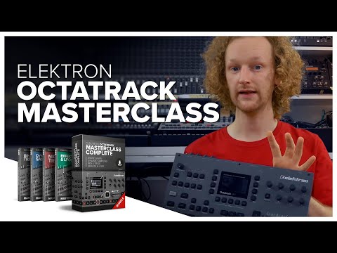 Elektron Octatrack Masterclass I – IV - Kurs Überblick