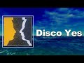 Tom Misch - Disco Yes (Lyrics)