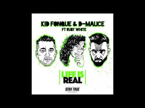 Kid Fonque & D-Malice (Feat. Ruby White) Life Is Real (D-Malice Expression)
