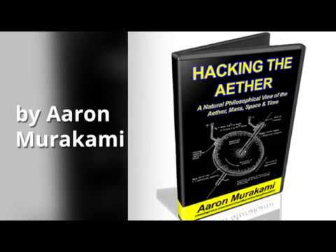 "Hacking the Aether" by Aaron Murakami