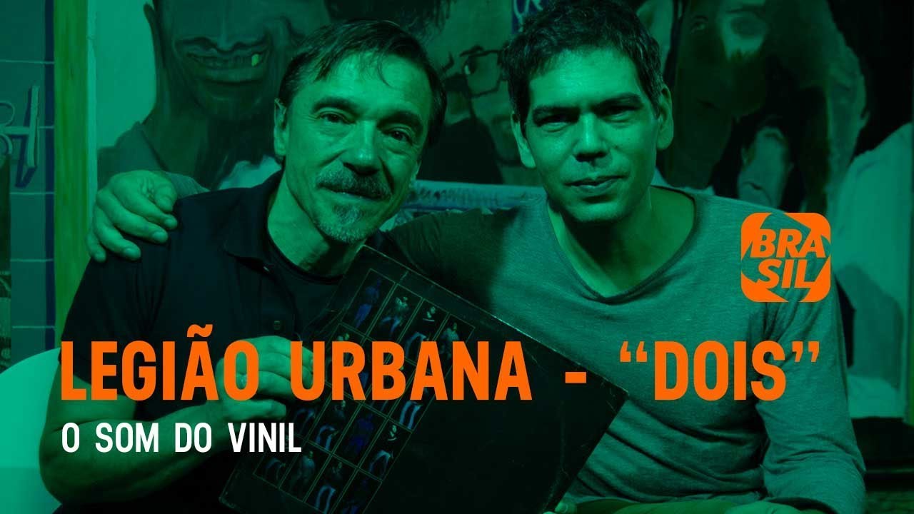 Legião Urbana - "Dois" l O Som do Vinil