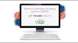 Electronic transmission of medical reports to the CNESST