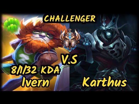 styllEE (IVERN) vs KARTHUS - 8/1/32 KDA JUNGLE CHALLENGER GAMEPLAY - EUW