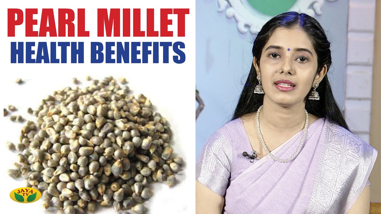 Health Benefits of Pearl Millet | கம்பு மருத்துவ பயன்கள் | Nutrition Diary | Adupangarai | Jaya TV
