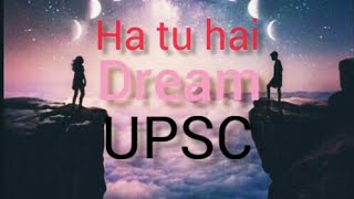 ha tu hai❤upsc motivation status song📚IAS dre