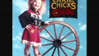 Dixie Chicks - Just a Bit Like Me